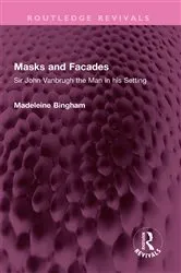 Book cover of Masks and Facades by Madeleine Bingham