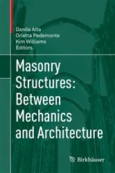 Book cover of Masonry Structures: Between Mechanics and Architecture by Danila Aita