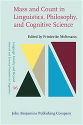 Book cover of Mass and Count in Linguistics, Philosophy, and Cognitive Science by Friederike Moltmann