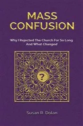 Book cover of Mass Confusion by Dolan, Susan, R