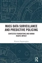 Book cover of Mass data surveillance and predictive policing by Plixavra Vogiatzoglou