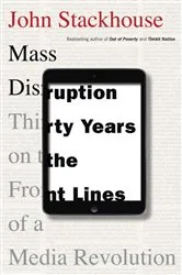 Book cover of Mass Disruption by John Stackhouse