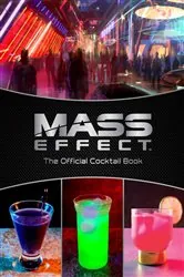 Book cover of Mass Effect: The Official Cocktail Book by Cassandra Reeder