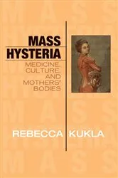 Book cover of Mass Hysteria by Rebecca Kukla