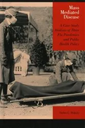 Book cover of Mass Mediated Disease by Debra E. Blakely