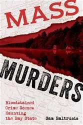 Book cover of Mass Murders by Sam Baltrusis