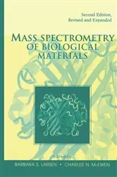 Book cover of Mass Spectrometry of Biological Materials (2nd ed.) by Unknown