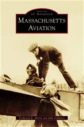 Book cover of Massachusetts Aviation by Frederick R. Morin