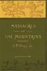 Book cover of Massacres of the Mountains by J.P. Dunn