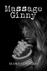 Book cover of Massage Ginny by Marvina Sims