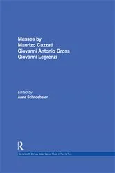 Book cover of Masses by Maurizio Cazzati, Giovanni Antonio Grossi, Giovanni Legrenzi by Anne Schnoebelen
