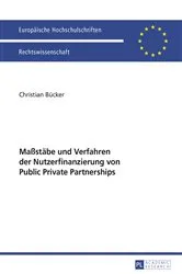 Book cover of Maßstaebe und Verfahren der Nutzerfinanzierung von Public Private Partnerships by Unknown