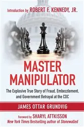 Book cover of Master Manipulator by James Ottar Grundvig
