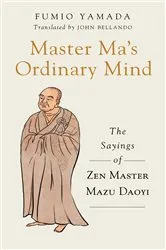 Book cover of Master Ma's Ordinary Mind by Fumio Yamada