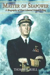 Book cover of Master of Seapower by Thomas B Buell