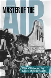 Book cover of Master of the Air by Robert A. Slayton