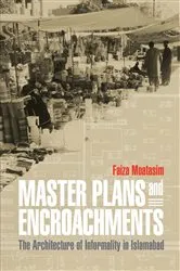 Book cover of Master Plans and Encroachments by Faiza Moatasim