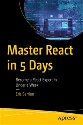Book cover of Master React in 5 Days by Eric Sarrion