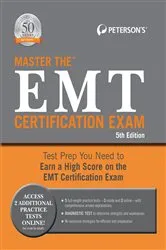 Book cover of Master the EMT Certification Exam (5th ed.) by Peterson's