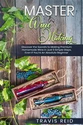 Book cover of Master Winemaking by Travis Read