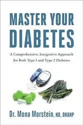 Book cover of Master Your Diabetes by Mona Morstein