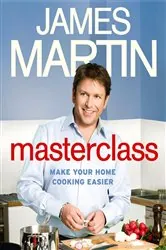Book cover of Masterclass by James Martin