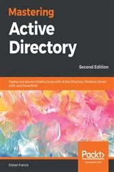 Book cover of Mastering Active Directory (2nd ed.) by Dishan Francis