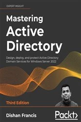Book cover of Mastering Active Directory (3rd ed.) by Dishan Francis