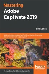 Book cover of Mastering Adobe Captivate 2019 (5th ed.) by Dr. Pooja Jaisingh