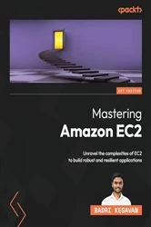 Book cover of Mastering Amazon EC2 by Badri Kesavan