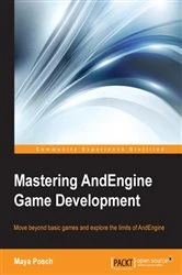 Book cover of Mastering AndEngine Game Development by Maya Posch