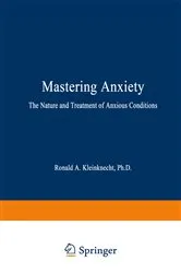 Book cover of Mastering Anxiety by Ronald A. Kleinknecht