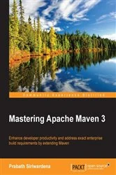 Book cover of Mastering Apache Maven 3 by Prabath Siriwardena