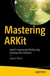 Book cover of Mastering ARKit by Jayven Nhan