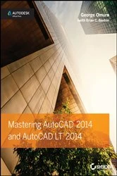 Book cover of Mastering AutoCAD 2014 and AutoCAD LT 2014 by George Omura