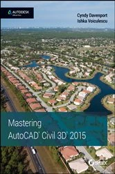 Book cover of Mastering AutoCAD Civil 3D 2015 by Cyndy Davenport