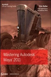 Book cover of Mastering Autodesk Maya 2011 by Eric Keller