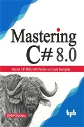 Book cover of Mastering C# 8.0 by Joydip Kanjilal