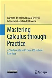 Book cover of Mastering Calculus through Practice by Bárbara de Holanda Maia Teixeira