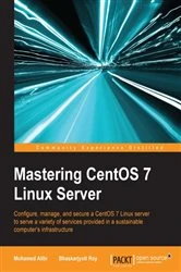 Book cover of Mastering CentOS 7 Linux Server by Mohamed Alibi