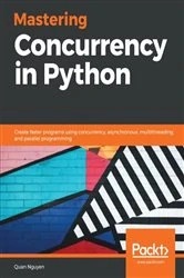 Book cover of Mastering Concurrency in Python by Quan Nguyen