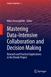 Book cover of Mastering Data-Intensive Collaboration and Decision Making by Nikos Karacapilidis