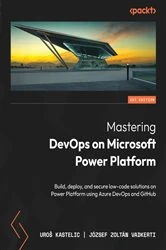 Book cover of Mastering DevOps on Microsoft Power Platform by Uroš Kastelic