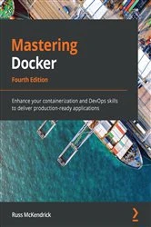 Book cover of Mastering Docker (4th ed.) by Russ McKendrick
