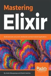 Book cover of Mastering Elixir by Andre Albuquerque