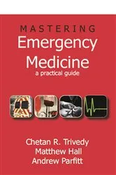 Book cover of Mastering Emergency Medicine by Chetan Trivedy