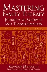 Book cover of Mastering Family Therapy (2nd ed.) by Salvador Minuchin