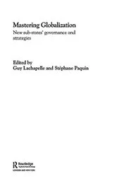Book cover of Mastering Globalization by Stéphane Paquin