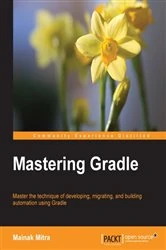 Book cover of Mastering Gradle by Mainak Mitra