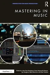 Book cover of Mastering in Music by John Paul Braddock